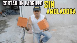 como cortar un ladrillo hueco sin amoladora