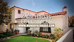 fachadas de casas coloniales modernas