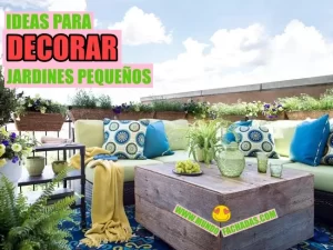 Ideas para decorar jardines pequeños
